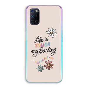 CaseCompany Tough Life: Oppo A92 Transparant Hoesje