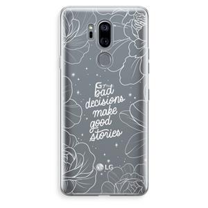 CaseCompany Good stories: LG G7 Thinq Transparant Hoesje