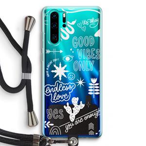 CaseCompany Good vibes: Huawei P30 Pro Transparant Hoesje met koord