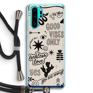 CaseCompany Good vibes: Huawei P30 Pro Transparant Hoesje met koord