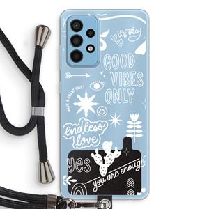 CaseCompany Good vibes: Samsung Galaxy A52 Transparant Hoesje met koord