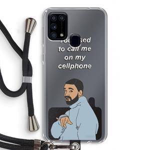 CaseCompany Hotline bling: Samsung Galaxy M31 Transparant Hoesje met koord