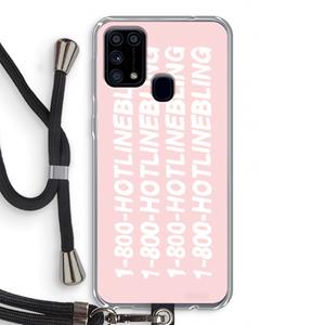 CaseCompany Hotline bling pink: Samsung Galaxy M31 Transparant Hoesje met koord
