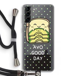 CaseCompany Avo Good Day: Samsung Galaxy S21 Plus Transparant Hoesje met koord
