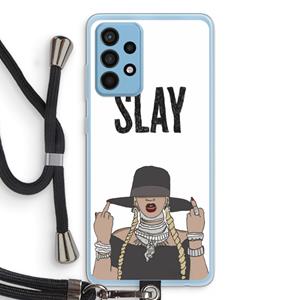 CaseCompany Slay All Day: Samsung Galaxy A52 Transparant Hoesje met koord