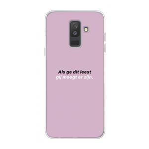 CaseCompany gij moogt er zijn: Samsung Galaxy A6 Plus (2018) Transparant Hoesje