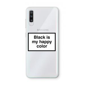 CaseCompany Black is my happy color: Samsung Galaxy A70 Transparant Hoesje