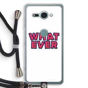 CaseCompany Whatever: Sony Xperia XZ2 Compact Transparant Hoesje met koord
