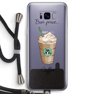 CaseCompany But first coffee: Samsung Galaxy S8 Transparant Hoesje met koord