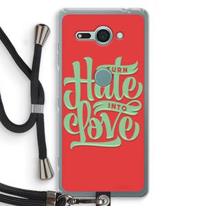CaseCompany Turn hate into love: Sony Xperia XZ2 Compact Transparant Hoesje met koord