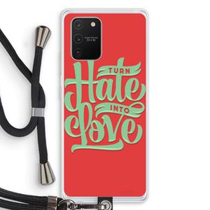 CaseCompany Turn hate into love: Samsung Galaxy S10 Lite Transparant Hoesje met koord