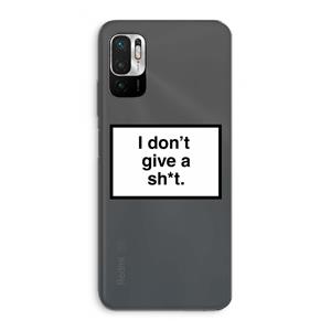 CaseCompany Don't give a shit: Xiaomi Redmi Note 10 5G Transparant Hoesje