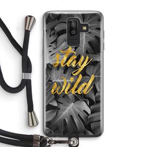 CaseCompany Stay wild: Samsung Galaxy J8 (2018) Transparant Hoesje met koord