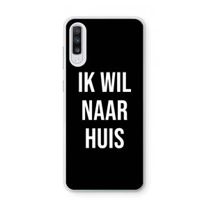 CaseCompany Ik wil naar huis - Zwart: Samsung Galaxy A70 Transparant Hoesje