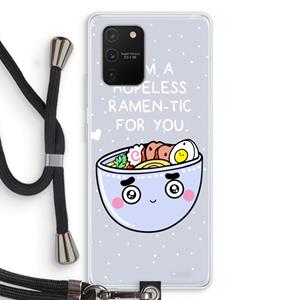 CaseCompany I'm A Hopeless Ramen-Tic For You: Samsung Galaxy S10 Lite Transparant Hoesje met koord