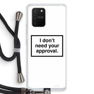 CaseCompany Don't need approval: Samsung Galaxy S10 Lite Transparant Hoesje met koord