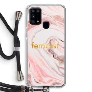 CaseCompany Feminist: Samsung Galaxy M31 Transparant Hoesje met koord
