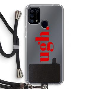 CaseCompany Ugh: Samsung Galaxy M31 Transparant Hoesje met koord