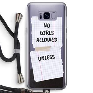 CaseCompany No Girls Allowed Unless: Samsung Galaxy S8 Transparant Hoesje met koord