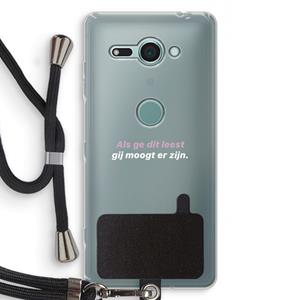 CaseCompany gij moogt er zijn: Sony Xperia XZ2 Compact Transparant Hoesje met koord