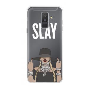 CaseCompany Slay All Day: Samsung Galaxy A6 Plus (2018) Transparant Hoesje