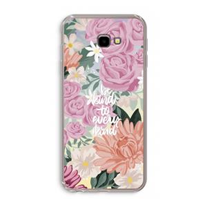 CaseCompany Kindness matters: Samsung Galaxy J4 Plus Transparant Hoesje