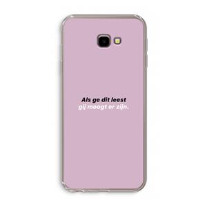CaseCompany gij moogt er zijn: Samsung Galaxy J4 Plus Transparant Hoesje