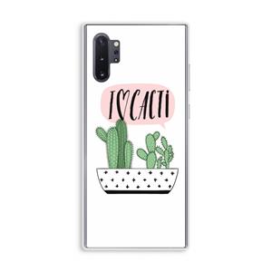 CaseCompany I love cacti: Samsung Galaxy Note 10 Plus Transparant Hoesje