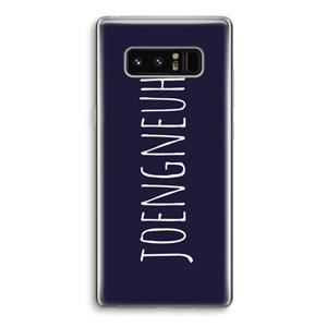 CaseCompany Joengneuh!: Samsung Galaxy Note 8 Transparant Hoesje