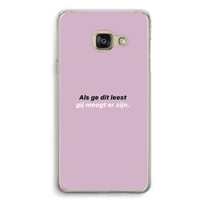 CaseCompany gij moogt er zijn: Samsung A3 (2017) Transparant Hoesje