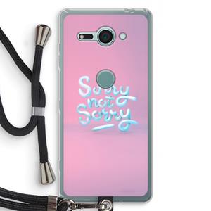 CaseCompany Sorry not sorry: Sony Xperia XZ2 Compact Transparant Hoesje met koord