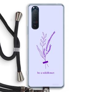 CaseCompany Be a wildflower: Sony Xperia 5 II Transparant Hoesje met koord