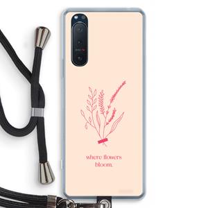 CaseCompany Where flowers bloom: Sony Xperia 5 II Transparant Hoesje met koord