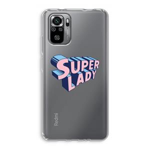 CaseCompany Superlady: Xiaomi Redmi Note 10S Transparant Hoesje
