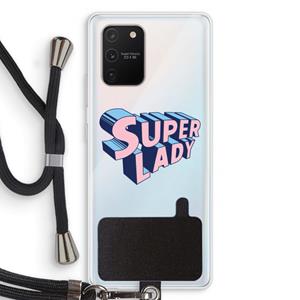 CaseCompany Superlady: Samsung Galaxy S10 Lite Transparant Hoesje met koord