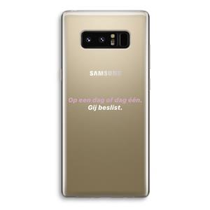 CaseCompany gij beslist: Samsung Galaxy Note 8 Transparant Hoesje