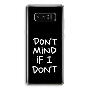 CaseCompany Don't Mind: Samsung Galaxy Note 8 Transparant Hoesje