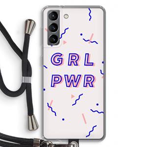 CaseCompany GRL PWR: Samsung Galaxy S21 Transparant Hoesje met koord