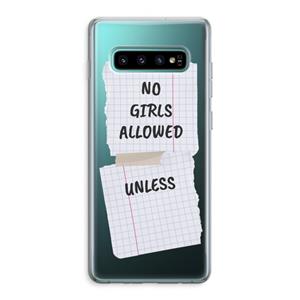 CaseCompany No Girls Allowed Unless: Samsung Galaxy S10 Plus Transparant Hoesje