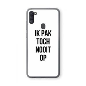 CaseCompany Ik pak nooit op: Samsung Galaxy A11 Transparant Hoesje