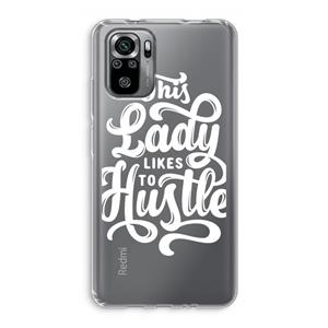 CaseCompany Hustle Lady: Xiaomi Redmi Note 10S Transparant Hoesje