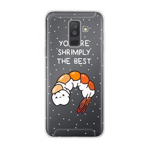 CaseCompany You're Shrimply The Best: Samsung Galaxy A6 Plus (2018) Transparant Hoesje