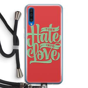 CaseCompany Turn hate into love: Samsung Galaxy A50 Transparant Hoesje met koord