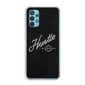 CaseCompany Hustle: Samsung Galaxy A32 4G Transparant Hoesje