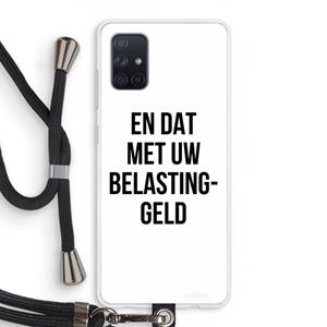CaseCompany Belastinggeld: Samsung Galaxy A71 Transparant Hoesje met koord