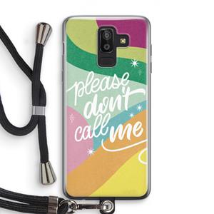CaseCompany Don't call: Samsung Galaxy J8 (2018) Transparant Hoesje met koord