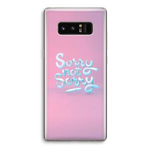 CaseCompany Sorry not sorry: Samsung Galaxy Note 8 Transparant Hoesje