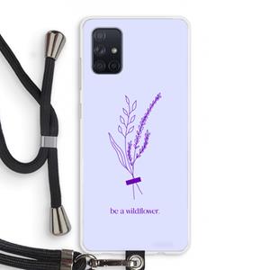 CaseCompany Be a wildflower: Samsung Galaxy A71 Transparant Hoesje met koord