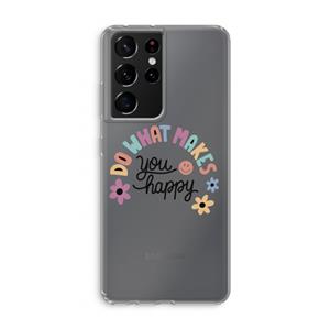 CaseCompany Happy days: Samsung Galaxy S21 Ultra Transparant Hoesje