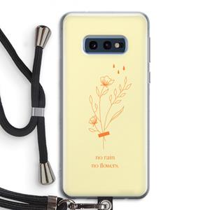 CaseCompany No rain no flowers: Samsung Galaxy S10e Transparant Hoesje met koord